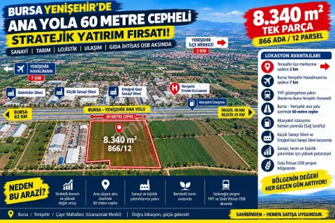 Sahibinden Bursa Yenişehir | 60m Ana Yol Cepheli | 1/1000 Planlama | 8.340 M²